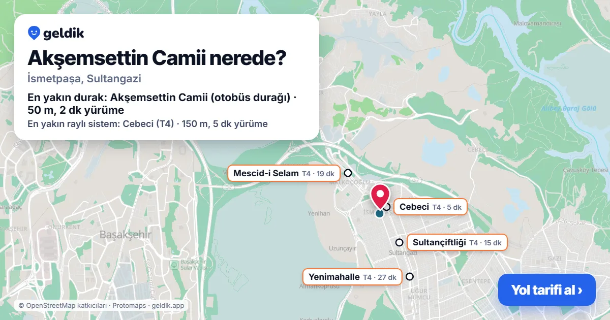 Akşemsettin Camii nerede: haritada konumu ve en yakın duraklar, yürüme süreleriyle