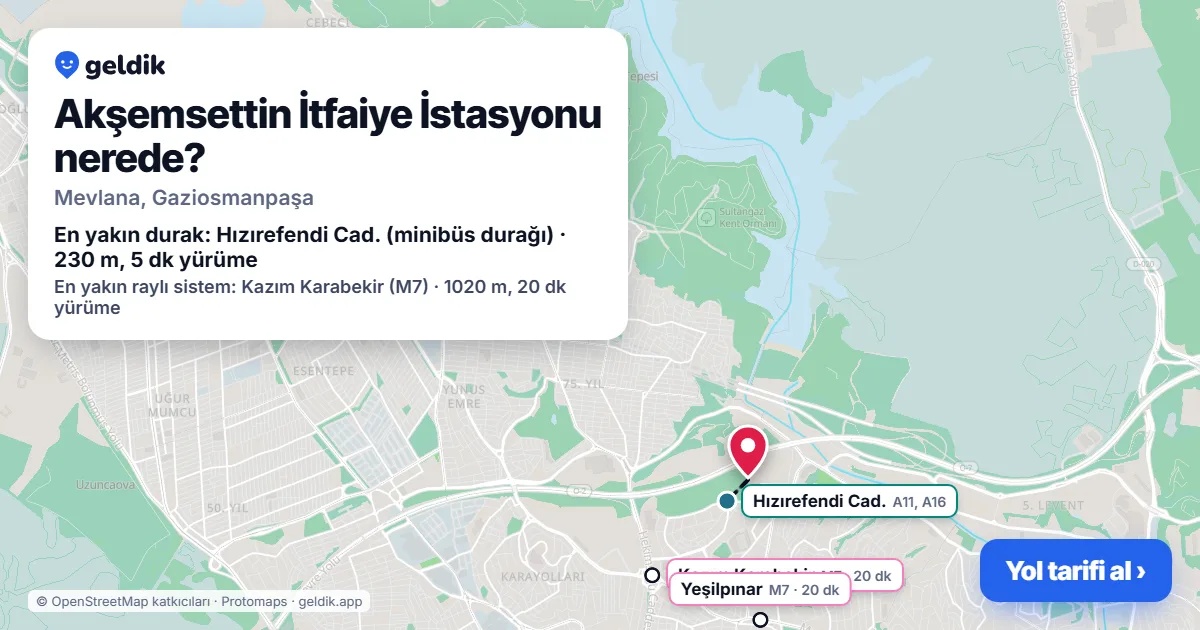 Akşemsettin İtfaiye İstasyonu nerede: haritada konumu ve en yakın duraklar, yürüme süreleriyle