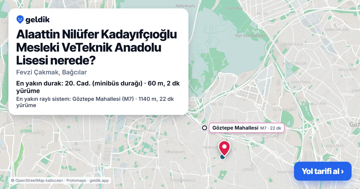 Alaattin Nilüfer Kadayıfçıoğlu Mesleki VeTeknik Anadolu Lisesi nerede: haritada konumu ve en yakın duraklar, yürüme süreleriyle