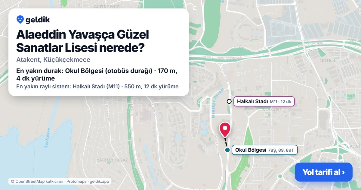 Alaeddin Yavaşça Güzel Sanatlar Lisesi nerede: haritada konumu ve en yakın duraklar, yürüme süreleriyle