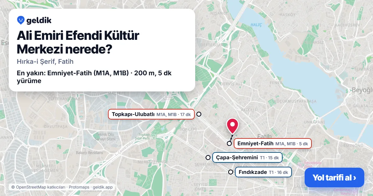 Ali Emiri Efendi Kültür Merkezi nerede: haritada konumu ve en yakın duraklar, yürüme süreleriyle