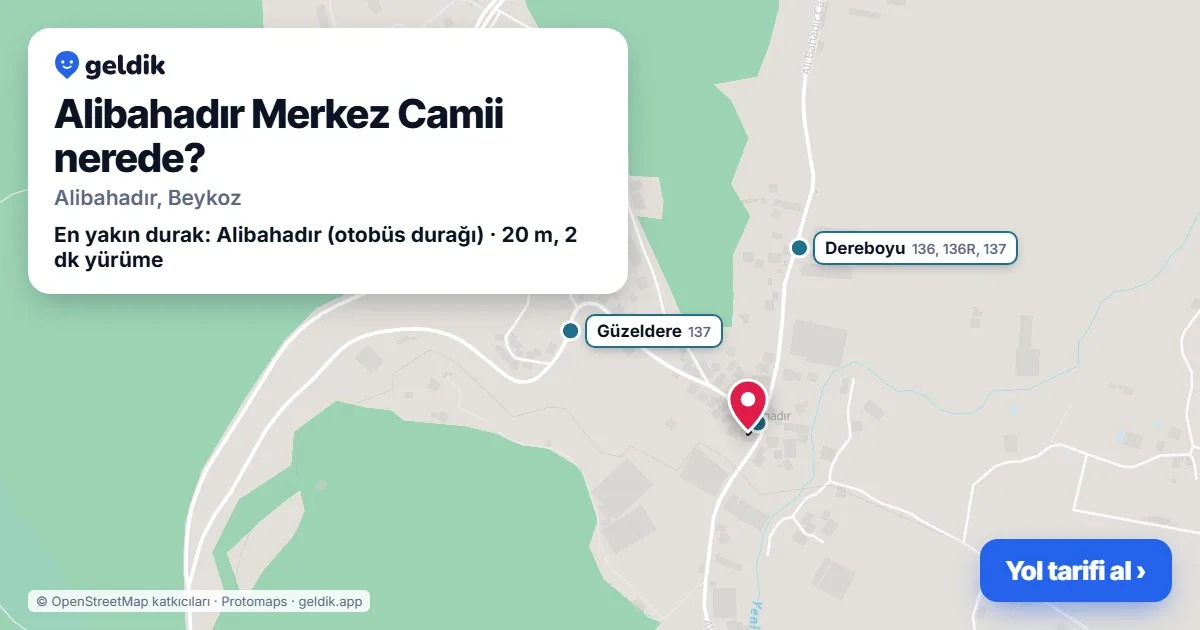 Alibahadır Merkez Camii nerede: haritada konumu ve en yakın duraklar, yürüme süreleriyle