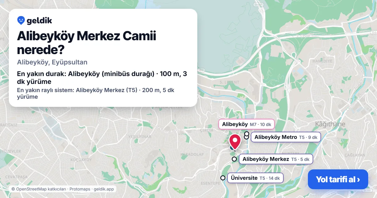 Where is Alibeyköy Merkez Camii: map with its location and the nearest stops, with walking times
