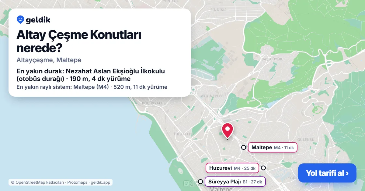 Altay Çeşme Konutları nerede: haritada konumu ve en yakın duraklar, yürüme süreleriyle