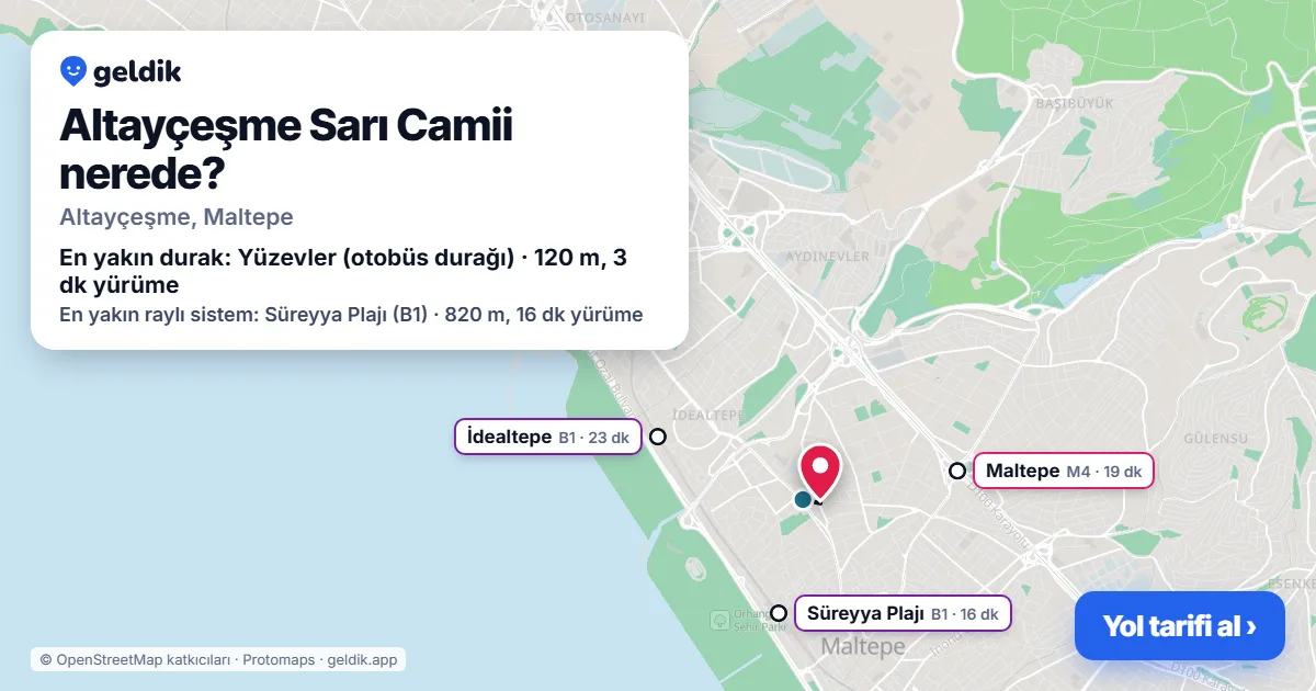 Altayçeşme Sarı Camii nerede: haritada konumu ve en yakın duraklar, yürüme süreleriyle