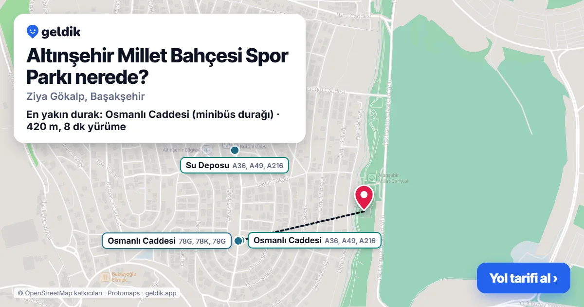 Altınşehir Millet Bahçesi Spor Parkı nerede: haritada konumu ve en yakın duraklar, yürüme süreleriyle