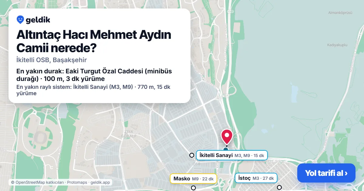 Where is Altıntaç Hacı Mehmet Aydın Camii: map with its location and the nearest stops, with walking times
