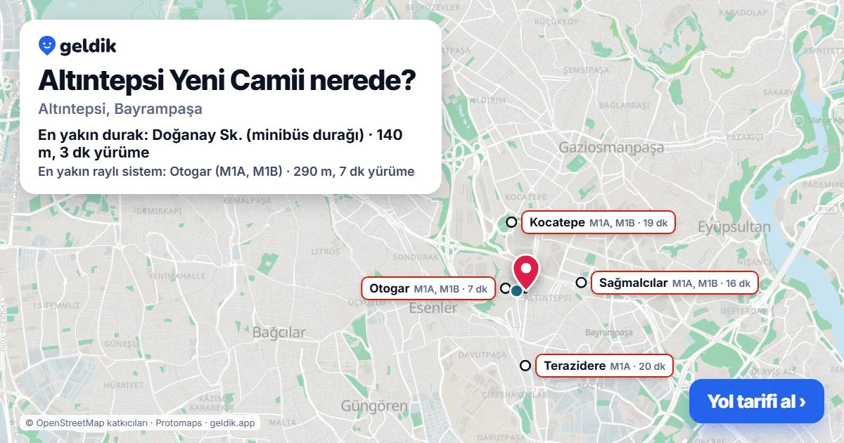 Where is Altıntepsi Yeni Camii: map with its location and the nearest stops, with walking times
