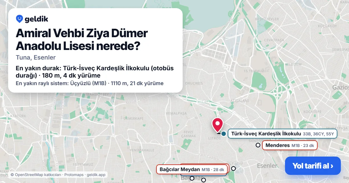 Amiral Vehbi Ziya Dümer Anadolu Lisesi nerede: haritada konumu ve en yakın duraklar, yürüme süreleriyle