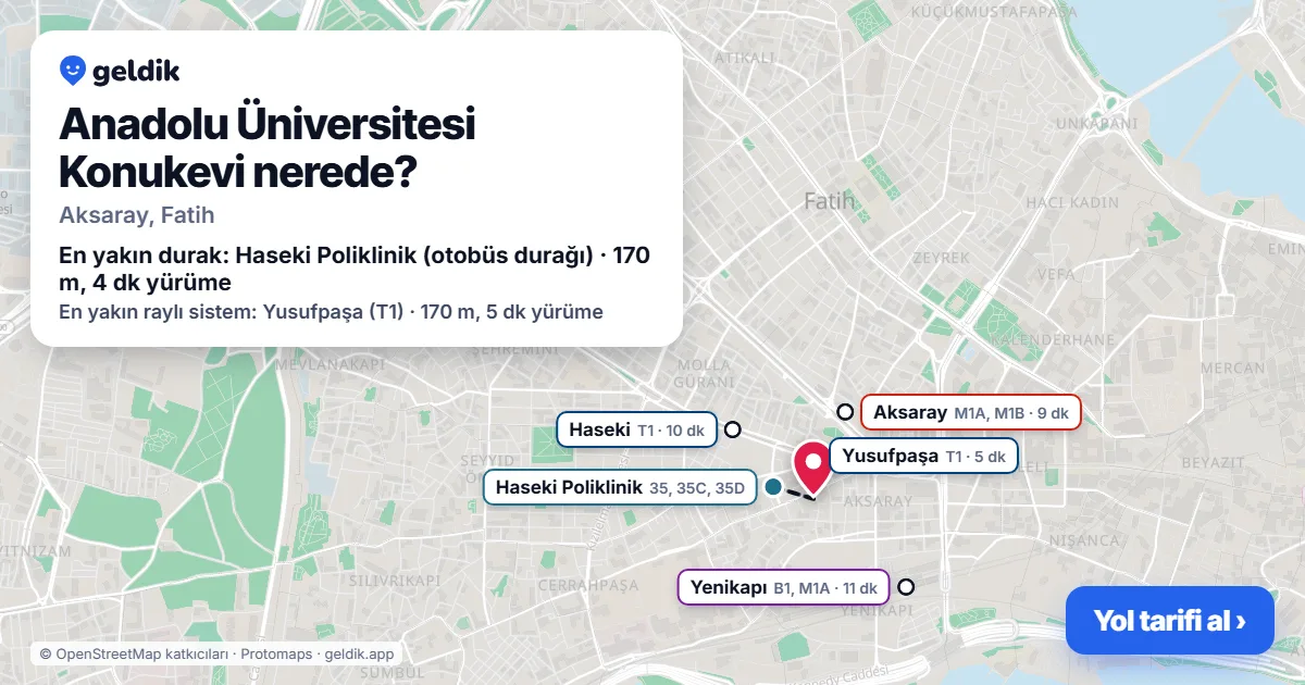 Anadolu Üniversitesi Konukevi nerede: haritada konumu ve en yakın duraklar, yürüme süreleriyle