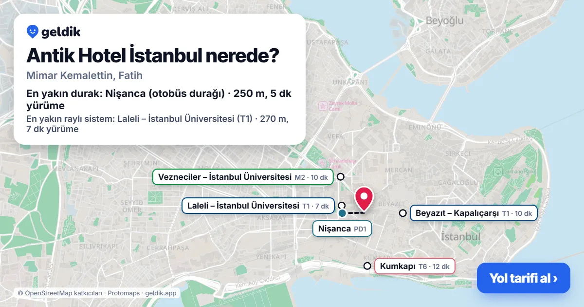 Antik Hotel İstanbul nerede: haritada konumu ve en yakın duraklar, yürüme süreleriyle