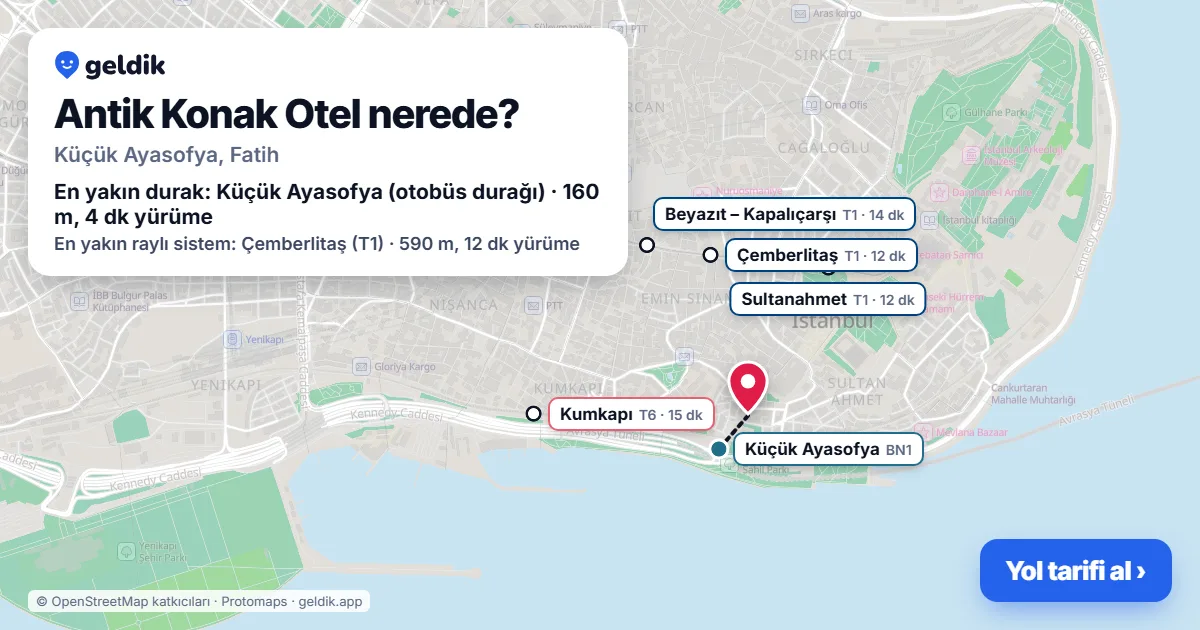 Antik Konak Otel nerede: haritada konumu ve en yakın duraklar, yürüme süreleriyle