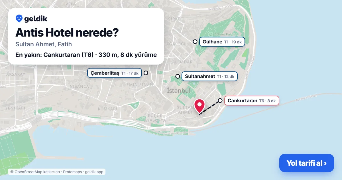 Antis Hotel nerede: haritada konumu ve en yakın duraklar, yürüme süreleriyle