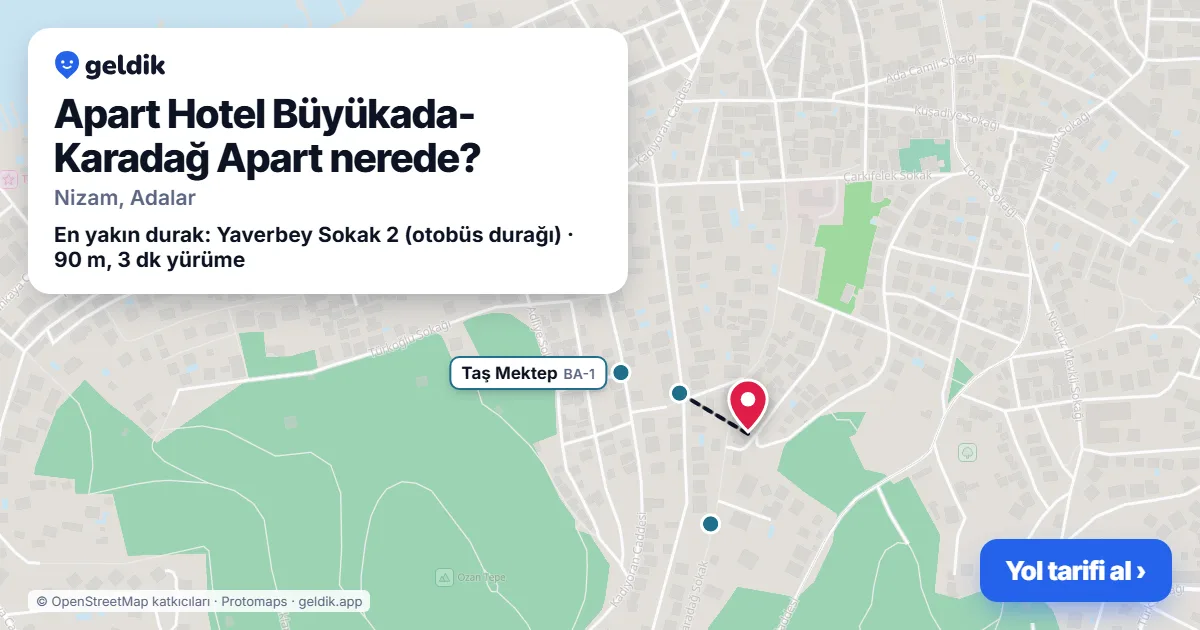 Where is Apart Hotel Büyükada-Karadağ Apart: map with its location and the nearest stops, with walking times