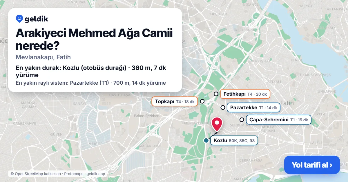 Arakiyeci Mehmed Ağa Camii nerede: haritada konumu ve en yakın duraklar, yürüme süreleriyle