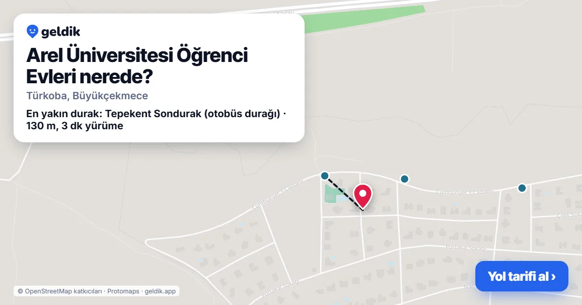 Arel Üniversitesi Öğrenci Evleri nerede: haritada konumu ve en yakın duraklar, yürüme süreleriyle