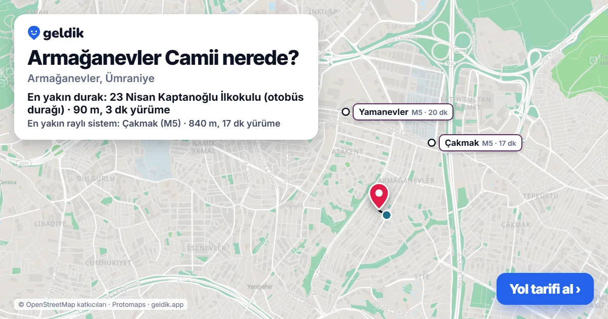 Armağanevler Camii nerede: haritada konumu ve en yakın duraklar, yürüme süreleriyle