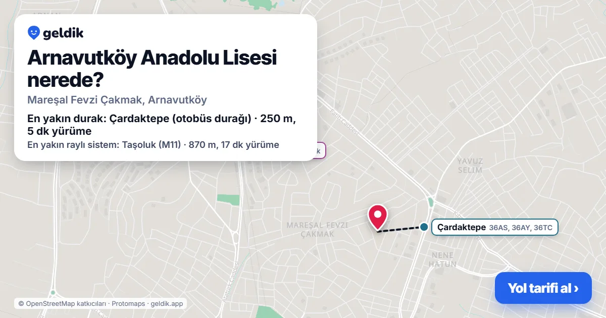 Arnavutköy Anadolu Lisesi nerede: haritada konumu ve en yakın duraklar, yürüme süreleriyle