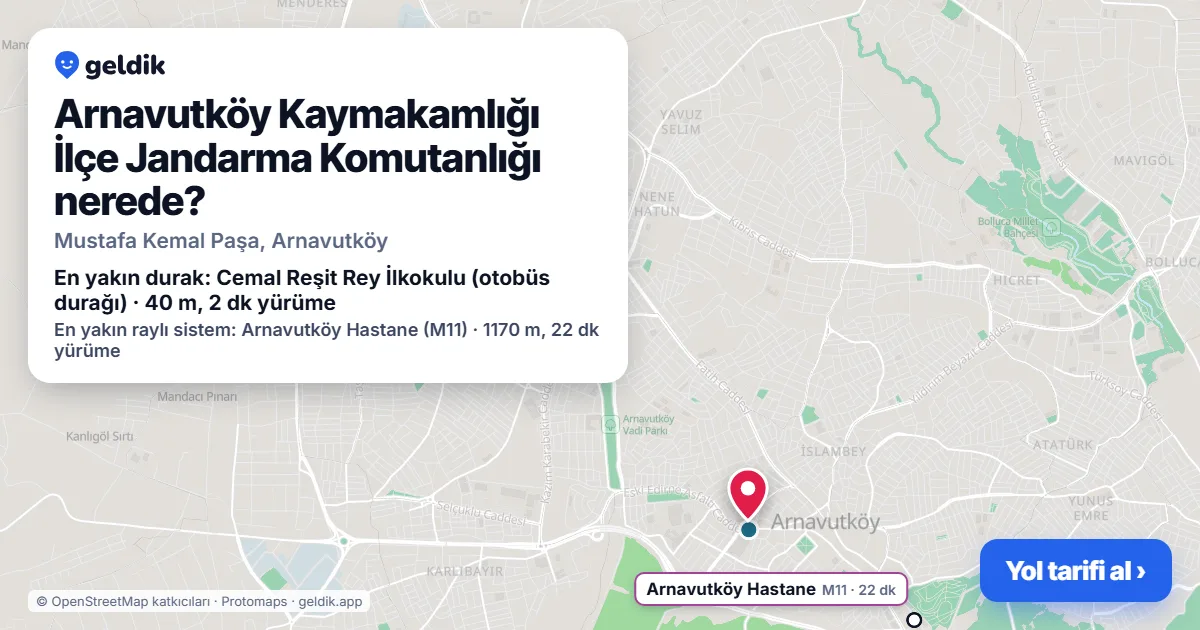 Arnavutköy Kaymakamlığı İlçe Jandarma Komutanlığı nerede: haritada konumu ve en yakın duraklar, yürüme süreleriyle