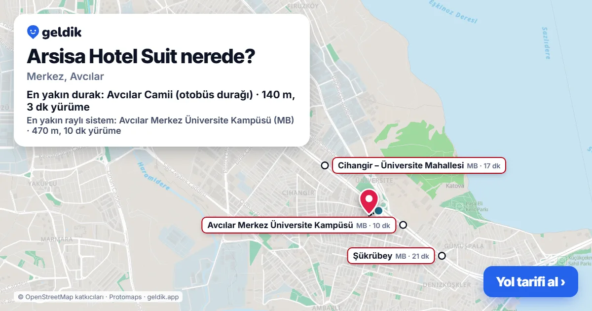 Arsisa Hotel Suit nerede: haritada konumu ve en yakın duraklar, yürüme süreleriyle