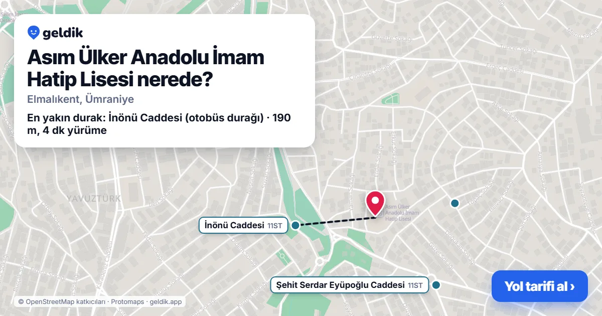 Asım Ülker Anadolu İmam Hatip Lisesi nerede: haritada konumu ve en yakın duraklar, yürüme süreleriyle