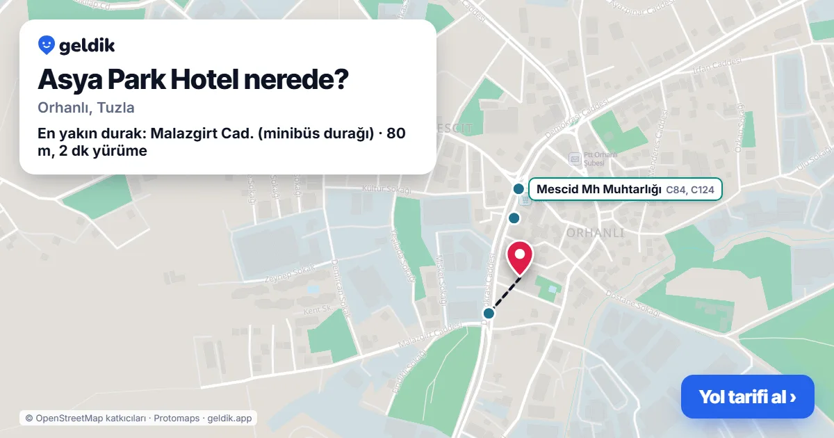 Asya Park Hotel nerede: haritada konumu ve en yakın duraklar, yürüme süreleriyle