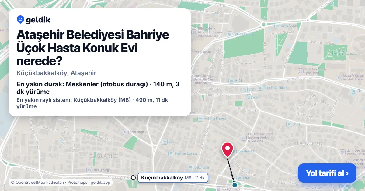 Ataşehir Belediyesi Bahriye Üçok Hasta Konuk Evi nerede: haritada konumu ve en yakın duraklar, yürüme süreleriyle