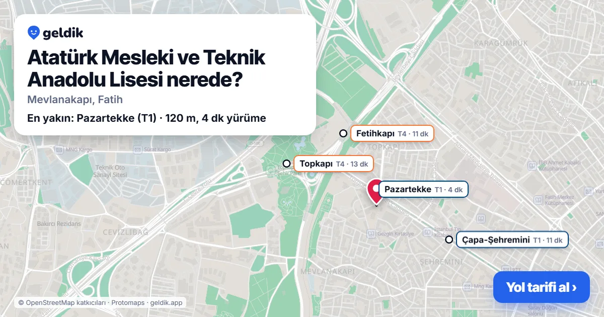 Atatürk Mesleki ve Teknik Anadolu Lisesi nerede: haritada konumu ve en yakın duraklar, yürüme süreleriyle