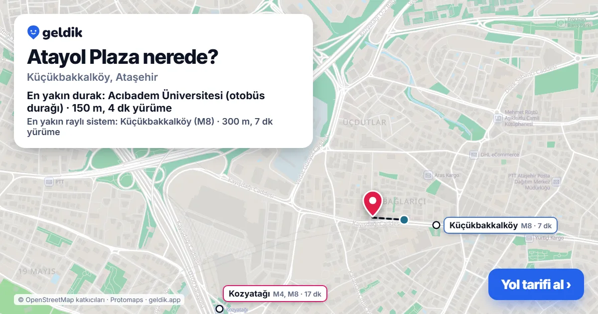 Atayol Plaza nerede: haritada konumu ve en yakın duraklar, yürüme süreleriyle