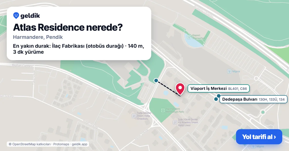 Atlas Residence nerede: haritada konumu ve en yakın duraklar, yürüme süreleriyle