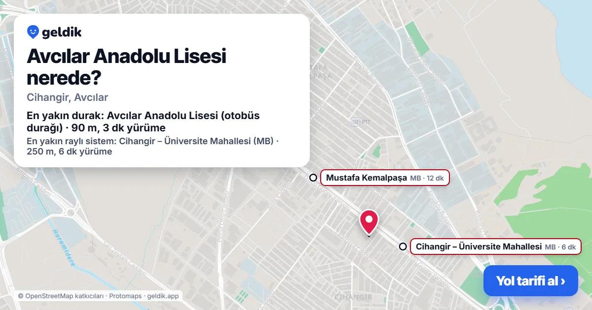 Avcılar Anadolu Lisesi nerede: haritada konumu ve en yakın duraklar, yürüme süreleriyle