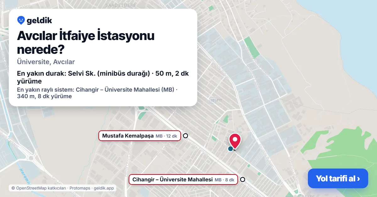 Avcılar İtfaiye İstasyonu nerede: haritada konumu ve en yakın duraklar, yürüme süreleriyle