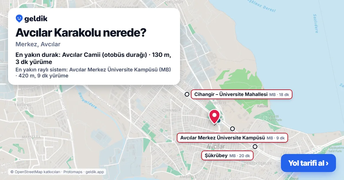 Avcılar Karakolu nerede: haritada konumu ve en yakın duraklar, yürüme süreleriyle