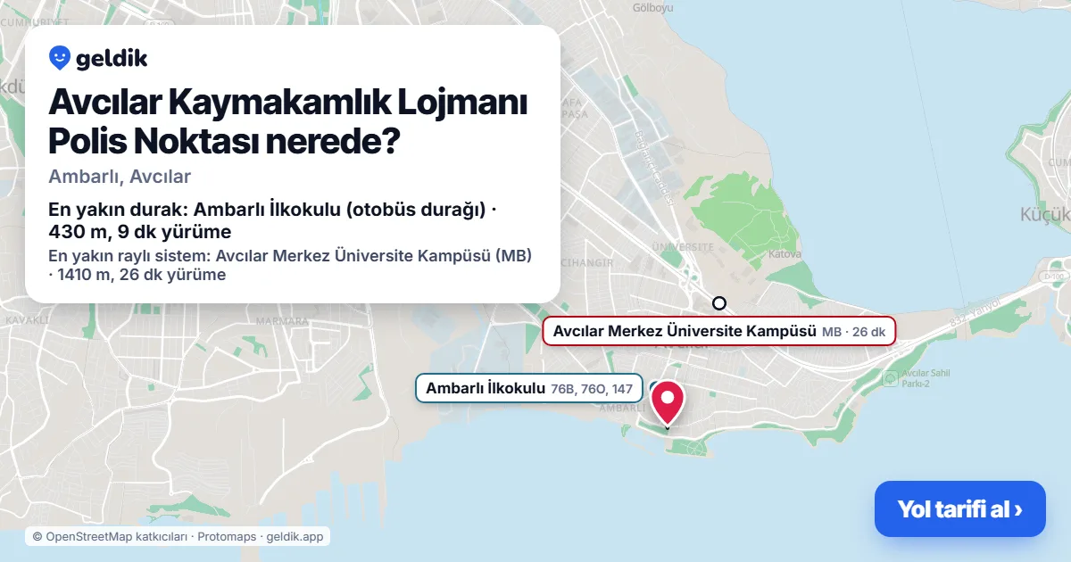 Avcılar Kaymakamlık Lojmanı Polis Noktası nerede: haritada konumu ve en yakın duraklar, yürüme süreleriyle