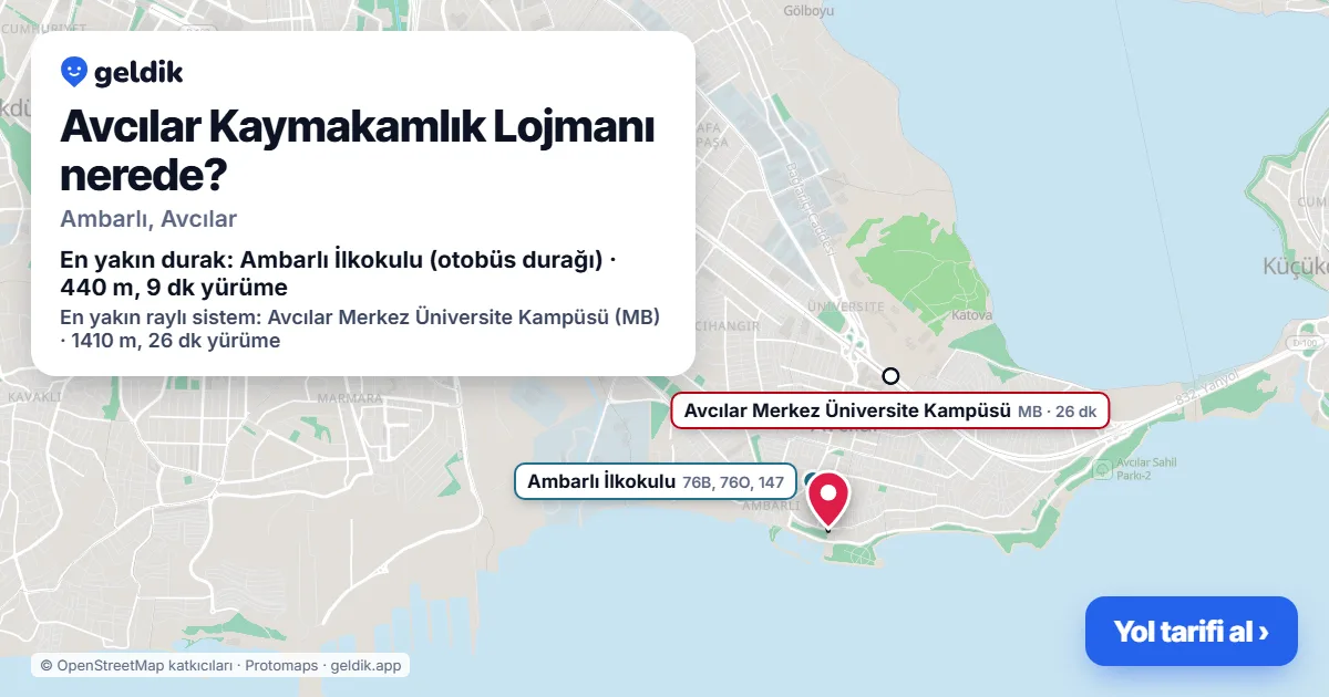 Avcılar Kaymakamlık Lojmanı nerede: haritada konumu ve en yakın duraklar, yürüme süreleriyle