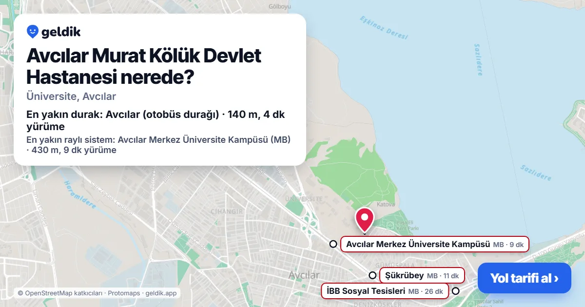 Avcılar Murat Kölük Devlet Hastanesi nerede: haritada konumu ve en yakın duraklar, yürüme süreleriyle