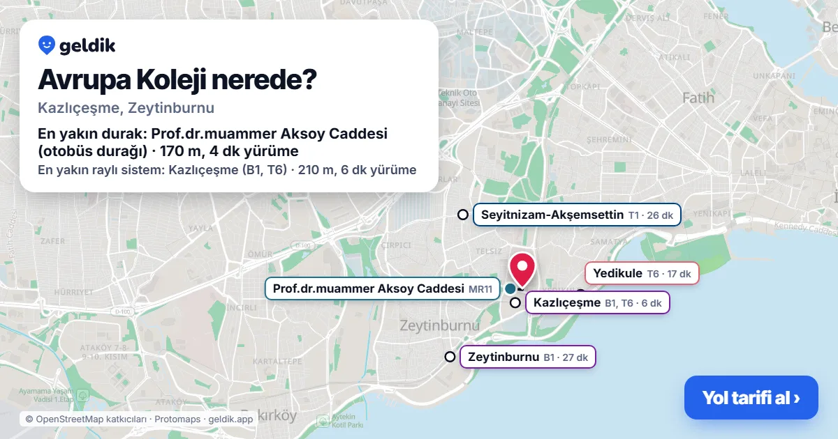 Where is Avrupa Koleji: map with its location and the nearest stops, with walking times