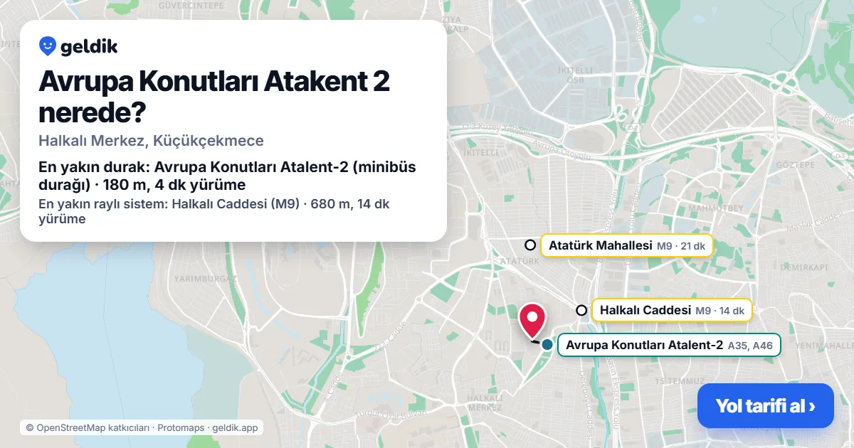 Avrupa Konutları Atakent 2 nerede: haritada konumu ve en yakın duraklar, yürüme süreleriyle