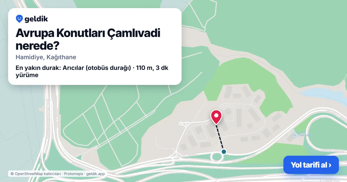Where is Avrupa Konutları Çamlıvadi: map with its location and the nearest stops, with walking times