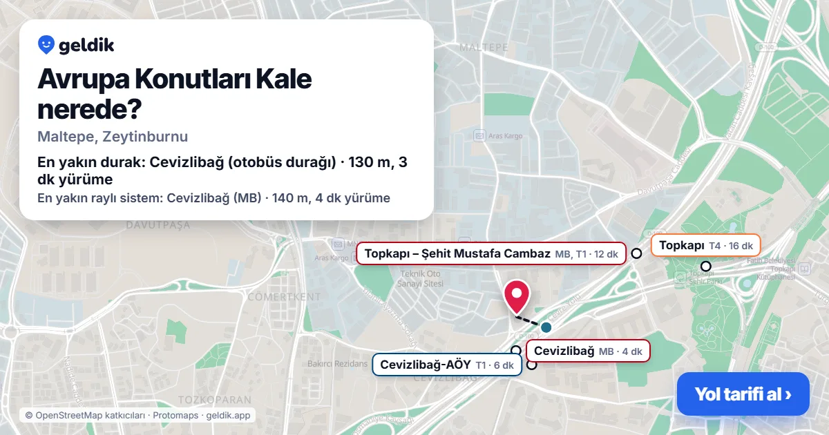 Avrupa Konutları Kale nerede: haritada konumu ve en yakın duraklar, yürüme süreleriyle