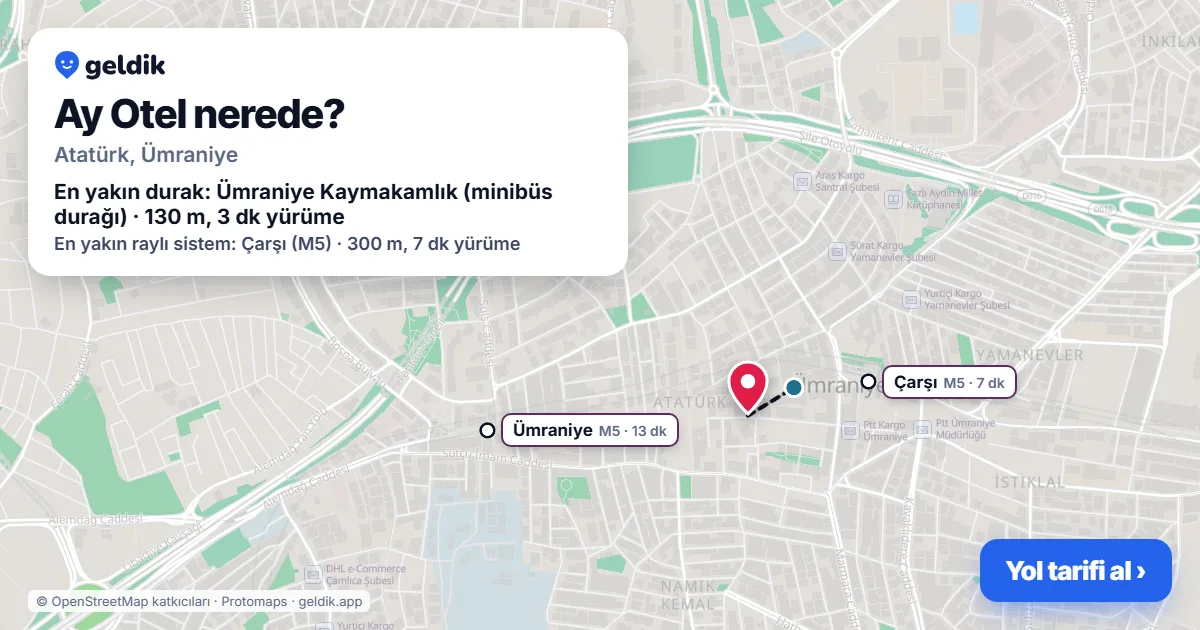 Ay Otel nerede: haritada konumu ve en yakın duraklar, yürüme süreleriyle