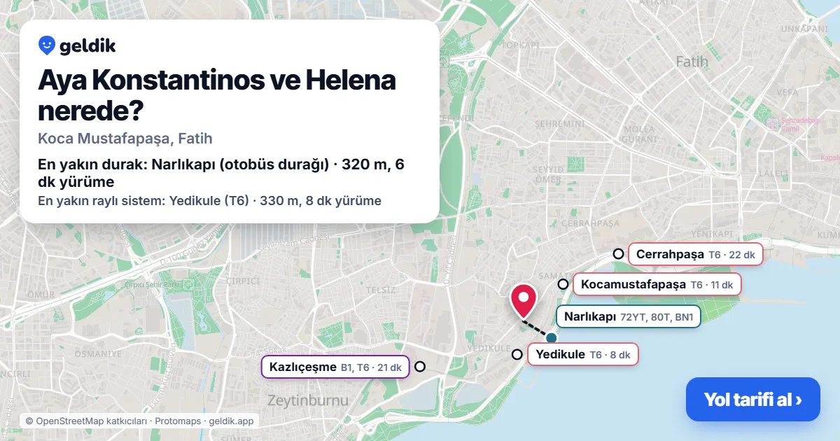 Aya Konstantinos ve Helena nerede: haritada konumu ve en yakın duraklar, yürüme süreleriyle