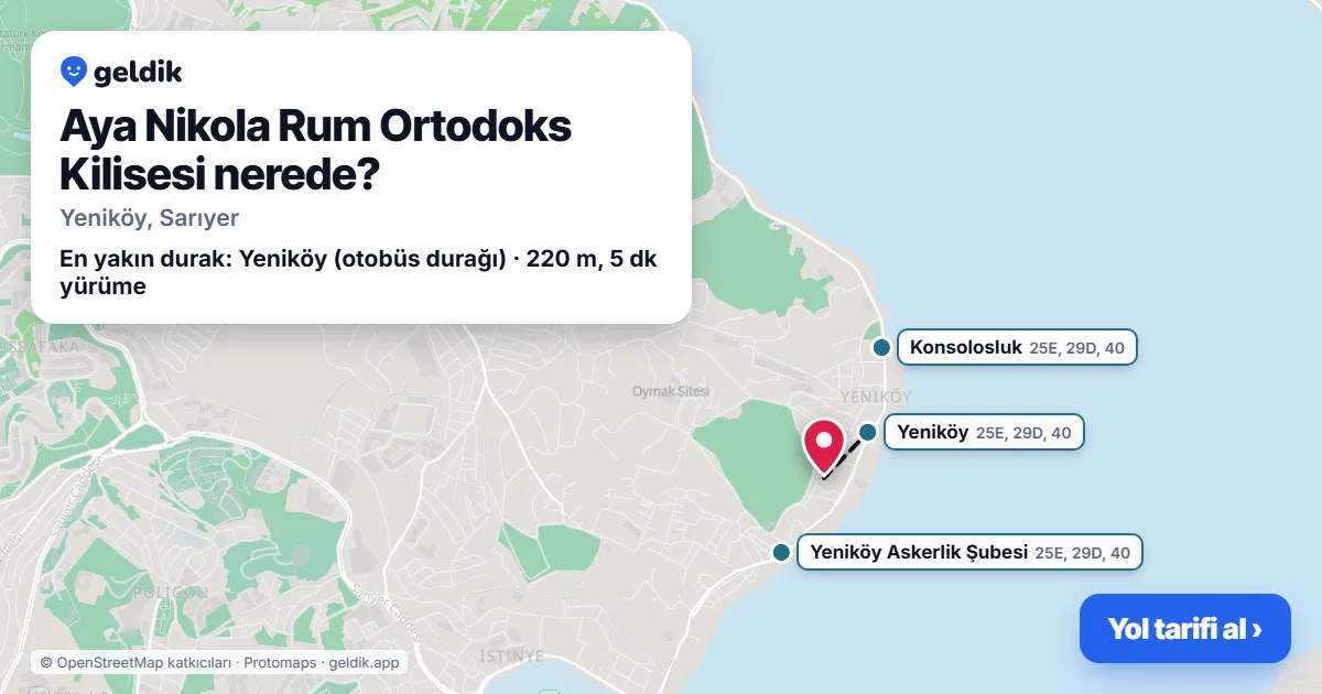 Aya Nikola Rum Ortodoks Kilisesi nerede: haritada konumu ve en yakın duraklar, yürüme süreleriyle