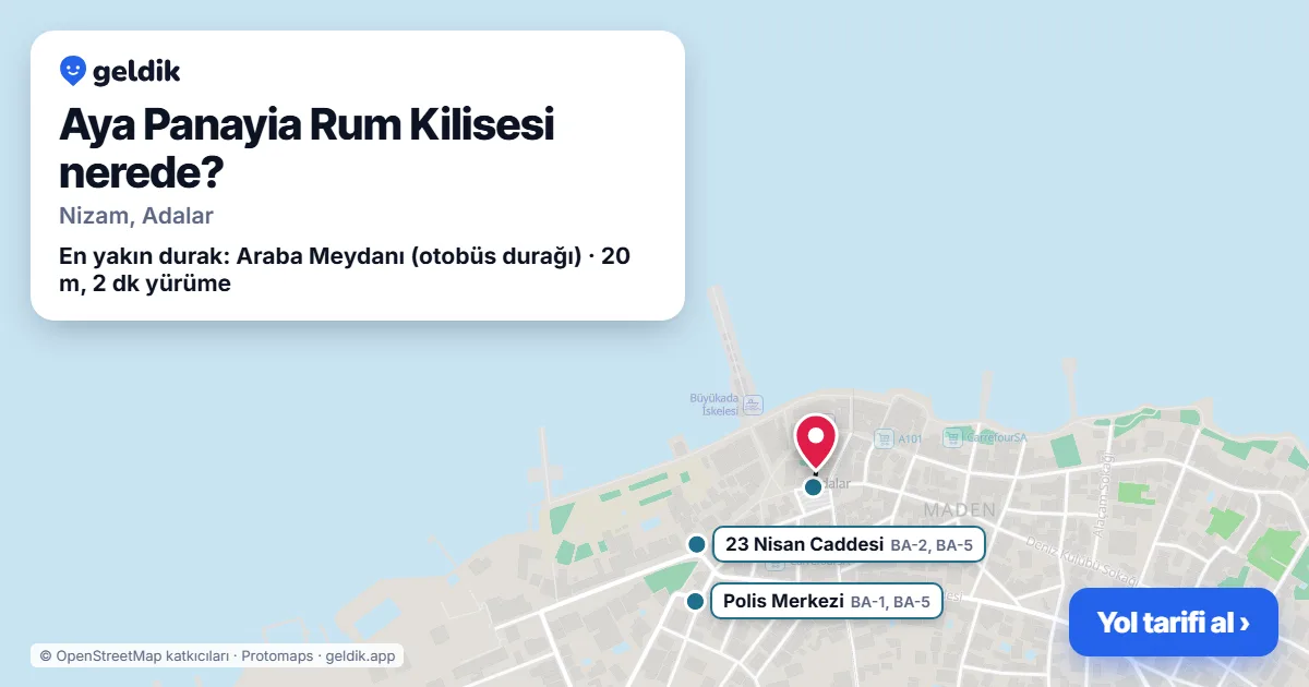 Aya Panayia Rum Kilisesi nerede: haritada konumu ve en yakın duraklar, yürüme süreleriyle