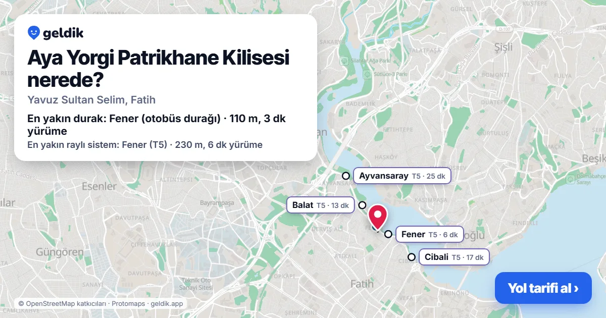 Where is Aya Yorgi Patrikhane Kilisesi: map with its location and the nearest stops, with walking times