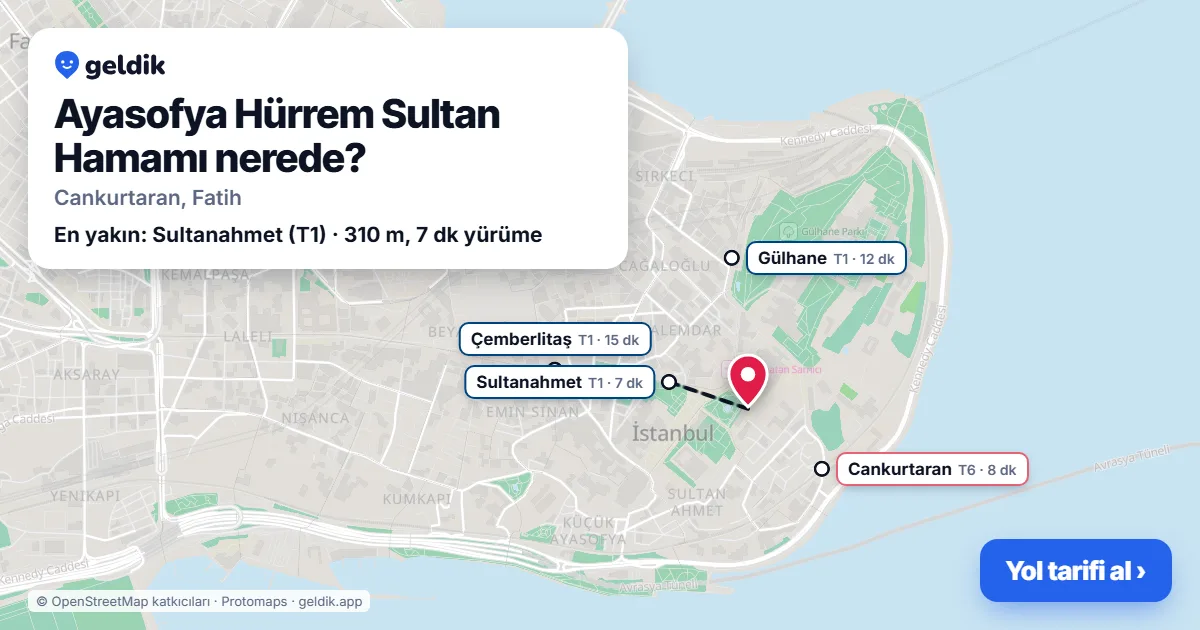 Where is Ayasofya Hürrem Sultan Hamamı: map with its location and the nearest stops, with walking times