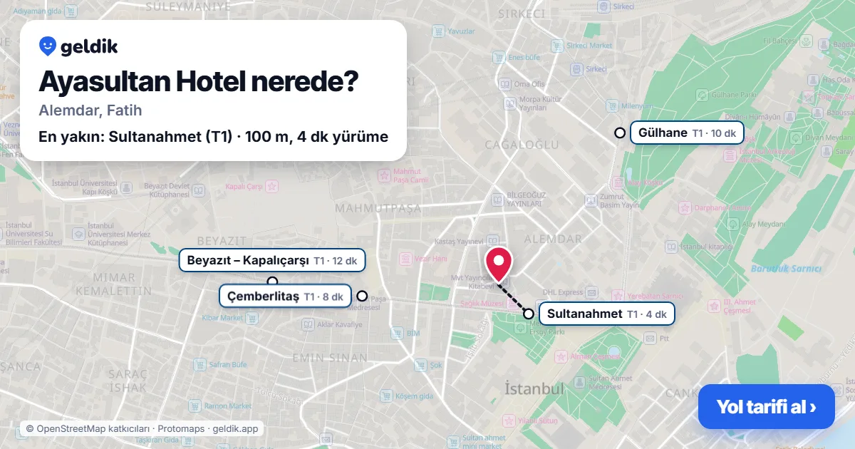 Where is Ayasultan Hotel: map with its location and the nearest stops, with walking times
