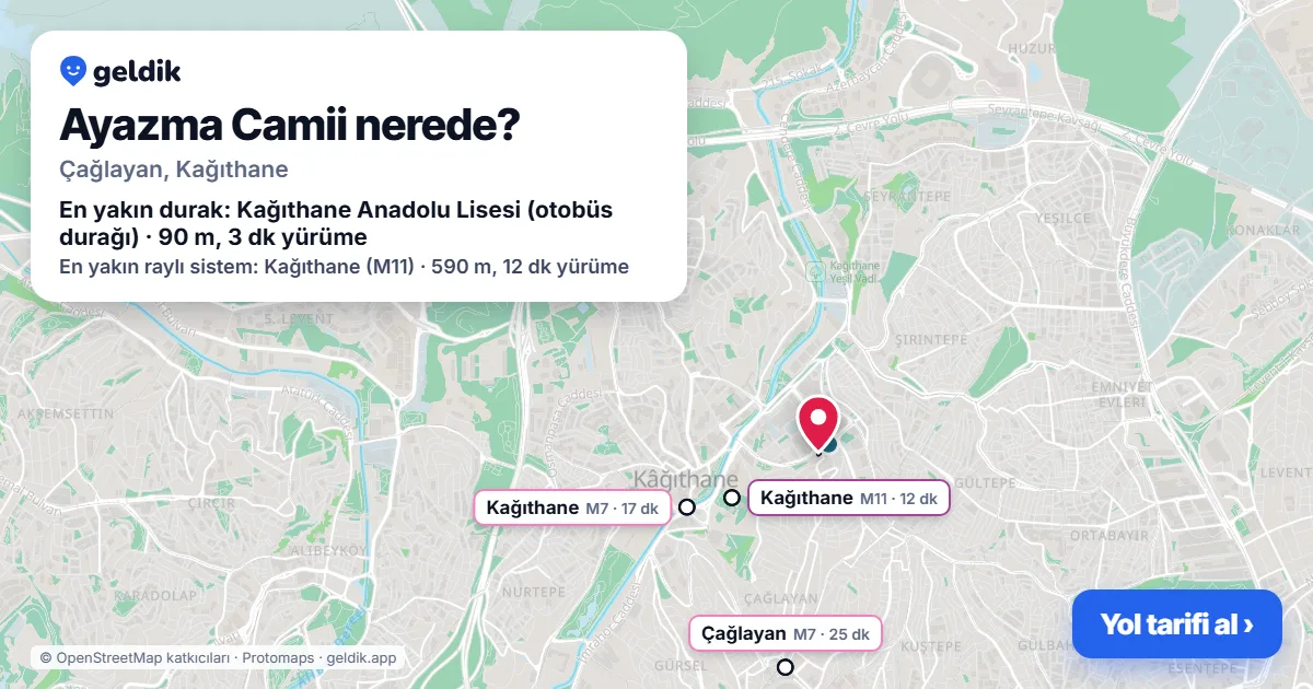 Where is Ayazma Camii: map with its location and the nearest stops, with walking times