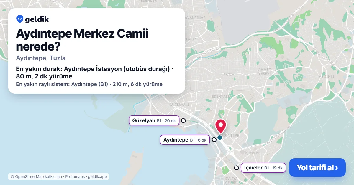 Aydıntepe Merkez Camii nerede: haritada konumu ve en yakın duraklar, yürüme süreleriyle