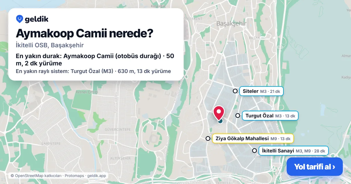 Aymakoop Camii nerede: haritada konumu ve en yakın duraklar, yürüme süreleriyle